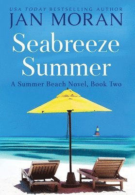 Jan Moran - Seabreeze Summer, Inbunden