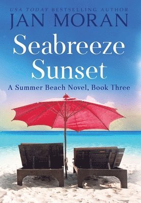 Jan Moran - Seabreeze Sunset, Inbunden