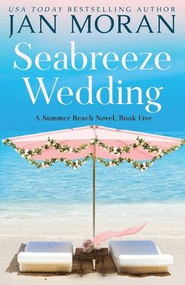 Jan Moran - Seabreeze Wedding, Häftad