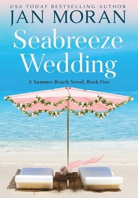 Jan Moran - Seabreeze Wedding, Inbunden