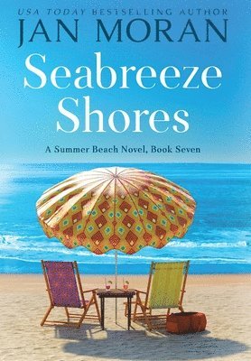 Jan Moran - Seabreeze Shores, Inbunden