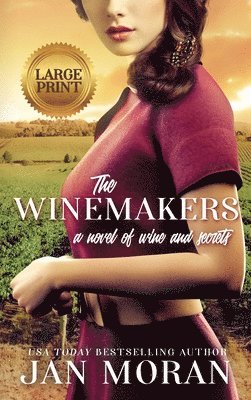 Jan Moran - Winemakers, Inbunden