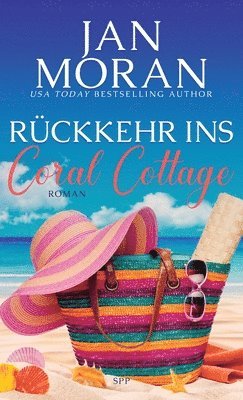 Jan Moran - Rückkehr ins Coral Cottage, Inbunden