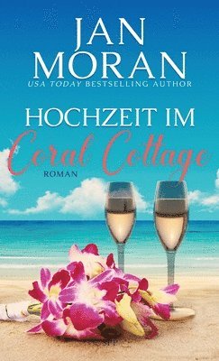 Jan Moran - Hochzeit im Coral Cottage, Inbunden