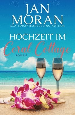 Jan Moran - Hochzeit im Coral Cottage, Häftad