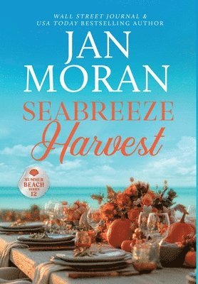 Jan Moran - Seabreeze Harvest, Inbunden