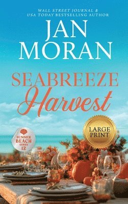 Jan Moran - Seabreeze Harvest, Inbunden