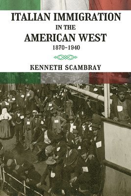 Italian Immigration in the American West 1
