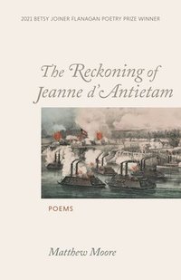 bokomslag The Reckoning of Jeanne d'Antietam