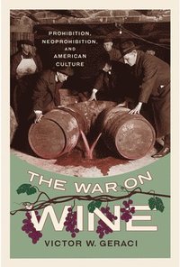 bokomslag The War on Wine