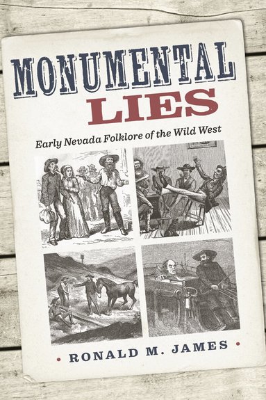 Ronald M. James - Monumental Lies, Häftad