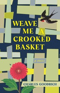 bokomslag Weave Me a Crooked Basket
