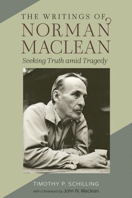 bokomslag The Writings of Norman Maclean