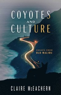 bokomslag Coyotes and Culture