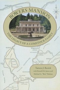 bokomslag Bowers Mansion: The Legacy of a Comstock Family