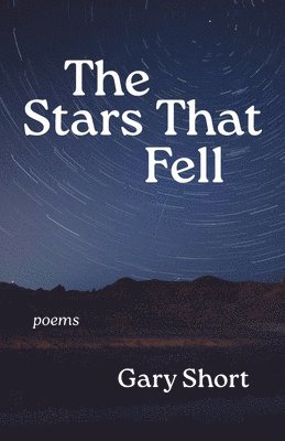 bokomslag The Stars That Fell: Poems