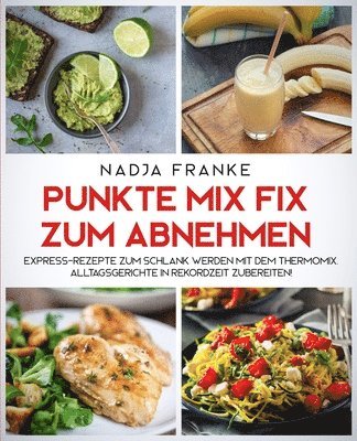 Punkte Mix Fix zum Abnehmen 1