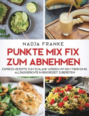 bokomslag Punkte Mix Fix zum Abnehmen
