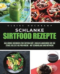 bokomslag Schlanke Sirtfood Rezepte