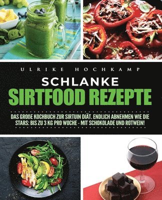 Schlanke Sirtfood Rezepte 1