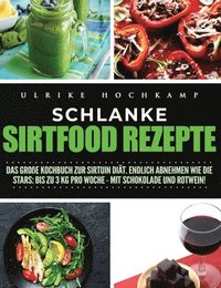 bokomslag Schlanke Sirtfood Rezepte