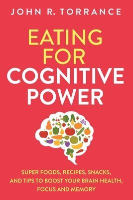 Eating for Cognitive Power 1