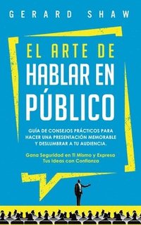 bokomslag El arte de hablar en pblico