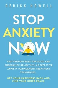 bokomslag Stop Anxiety Now