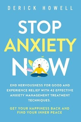 bokomslag Stop Anxiety Now