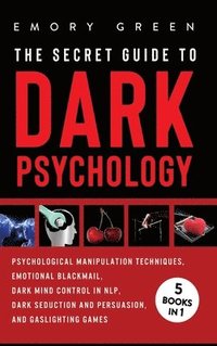 bokomslag The Secret Guide To Dark Psychology