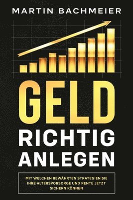 bokomslag Geld richtig anlegen