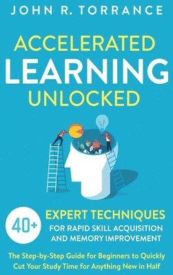 Accelerated Learning Unlocked 1