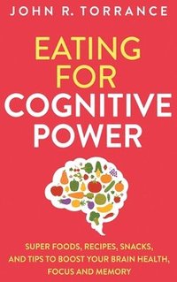 bokomslag Eating for Cognitive Power