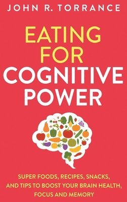 Eating for Cognitive Power 1