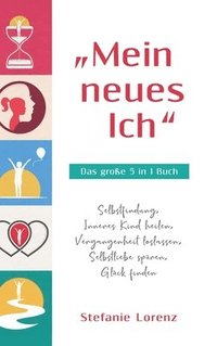 bokomslag &quot;Mein neues Ich&quot; - Das groe 5 in 1 Buch