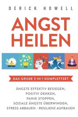 bokomslag Angst heilen - Das große 5 in 1 Komplettset