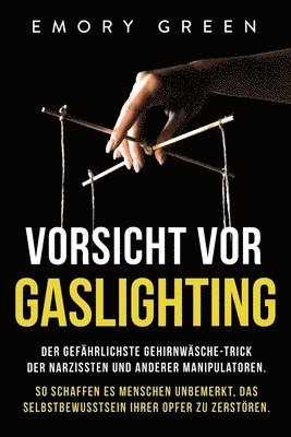 bokomslag Vorsicht vor Gaslighting