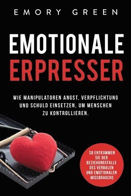 bokomslag Emotionale Erpresser