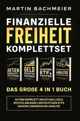 bokomslag Finanzielle Freiheit Komplettset - Das große 4 in 1 Buch