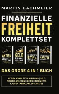 bokomslag Finanzielle Freiheit Komplettset - Das groe 4 in 1 Buch