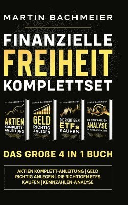 bokomslag Finanzielle Freiheit Komplettset - Das große 4 in 1 Buch