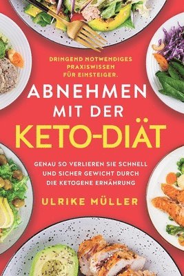 Ulrike Müller - Abnehmen mit der Keto-Diät, Häftad
