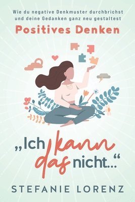 Stefanie Lorenz - Positives Denken, Häftad