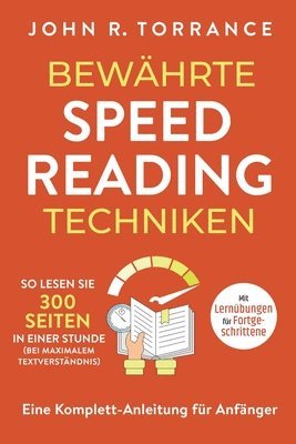 John R Torrance, John R. Torrance - Bewährte Speed Reading Techniken, Häftad