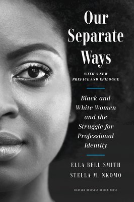 Ella Bell Smith, Stella M. Nkomo, Stella M Nkomo - Our Separate Ways, Inbunden