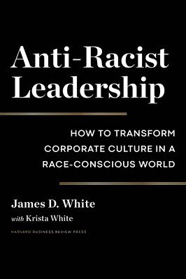 Anti-Racist Leadership 1