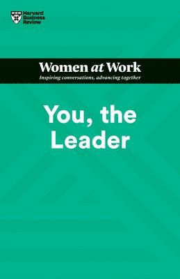 bokomslag You, the Leader (HBR Women at Work Series)