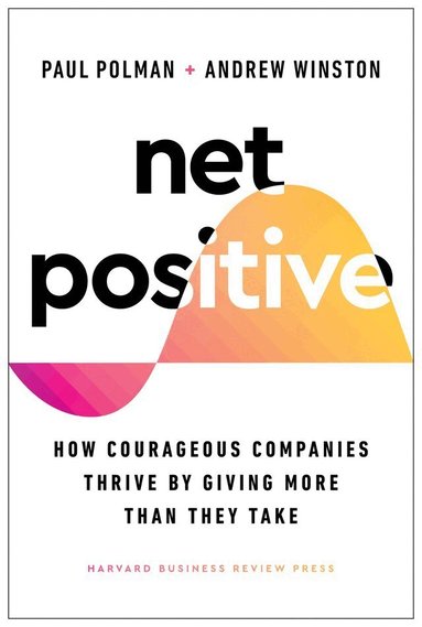 Paul Polman - Net Positive, Häftad