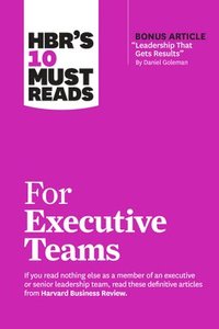 bokomslag HBR's 10 Must Reads for Executive Teams