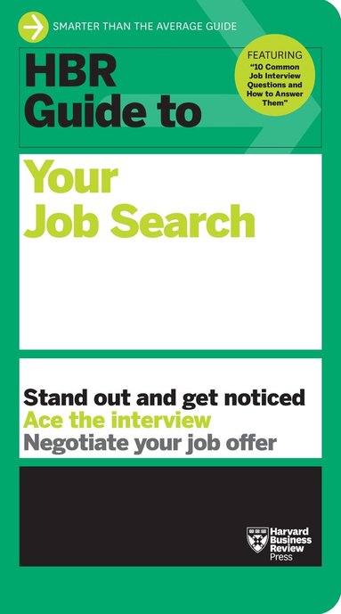 Harvard Business Review - HBR Guide to Your Job Search, Häftad